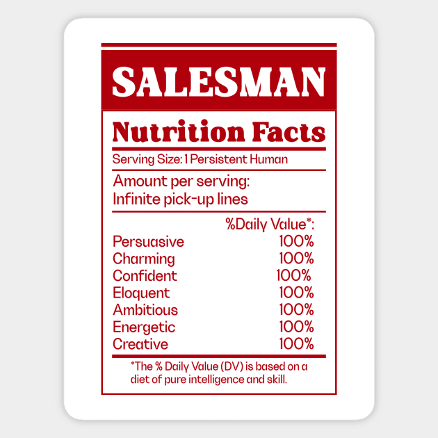 Salesman Sales Nutrition Facts Magnet by Tip Top Tee's